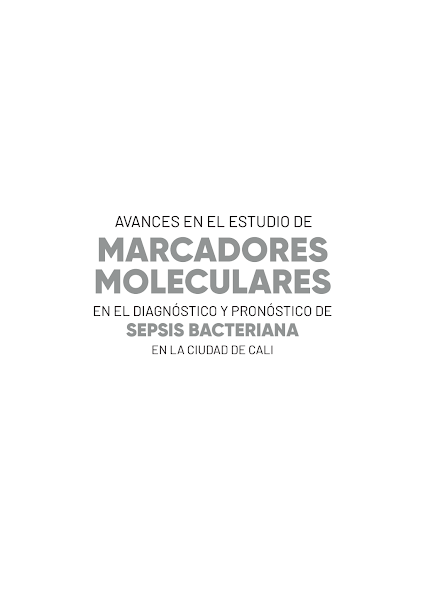 Sampul Avances en el estudio de marcadores moleculares en el diagn&oacute;stico y pron&oacute;stico de sepsis bacteriana en la ciudad de Cali