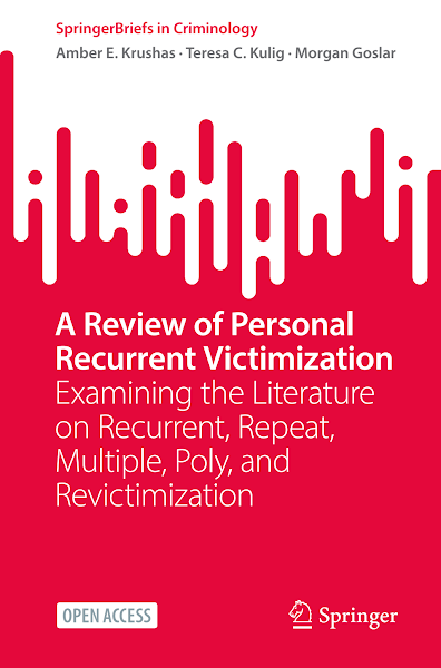 Sampul A Review of Personal Recurrent Victimization Examining the Literature on Recurrent, Repeat, Multiple, Poly, and Revictimization