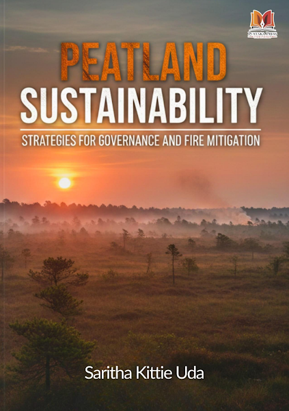 Sampul PPI PEATLAND SUSTAINABILITY STRATEGIES FOR GOVERNANCE AND FIRE MITIGATION