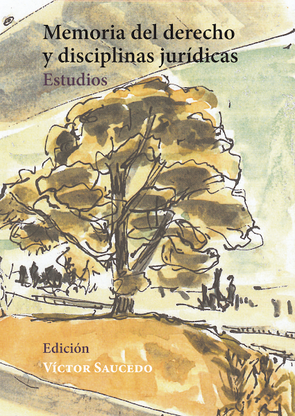 Sampul Memoria del Derecho y disciplinas jur&iacute;dicas. Estudios