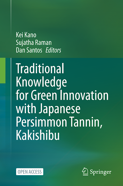 Sampul Traditional Knowledge for Green Innovation with Japanese Persimmon Tannin, Kakishibu