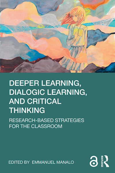 Sampul 0017. DEEPER LEARNING, DIALOGIC LEARNING, AND CRITICAL THINKING Research-based Strategies