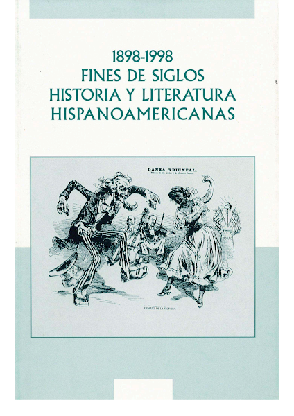 Sampul 1898-1998. Fines de siglos. Historia y litteratura hispanoamericanas