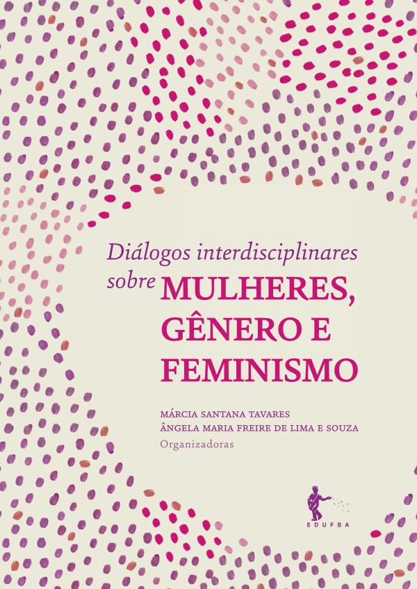 Sampul Di&aacute;logos interdisciplinares sobre mulheres, g&ecirc;nero e feminismo.