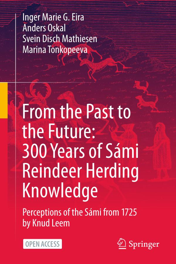 Sampul From the Past to the Future: 300 Years of S&aacute;mi Reindeer Herding Knowledge