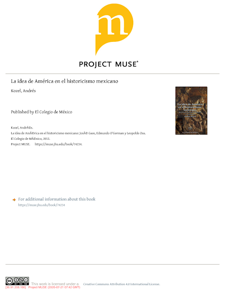 Sampul La idea de Am&eacute;rica en el historicismo mexicano