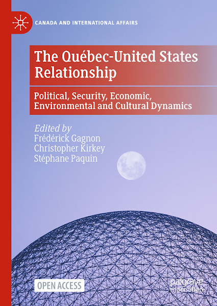Sampul The Qu&eacute;bec-United States Relationship