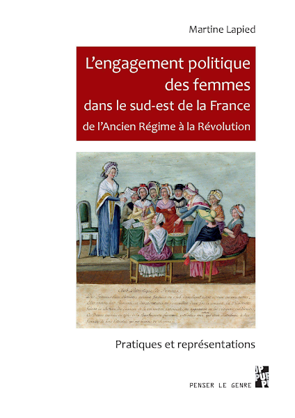 Sampul L&rsquo;engagement politique des femmes dans le sud-est de la France de l&rsquo;Ancien R&eacute;gime &agrave; la R&eacute;volution