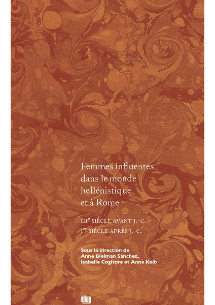 Sampul Femmes influentes dans le monde hell&eacute;nistique et &agrave; Rome