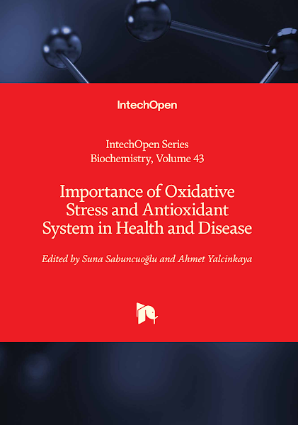 Sampul Importance of Oxidative Stress and Antioxidant System in Health and Disease
