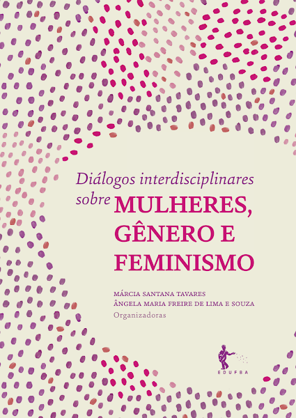 Sampul Di&aacute;logos interdisciplinares sobre mulheres, g&ecirc;nero e feminismo