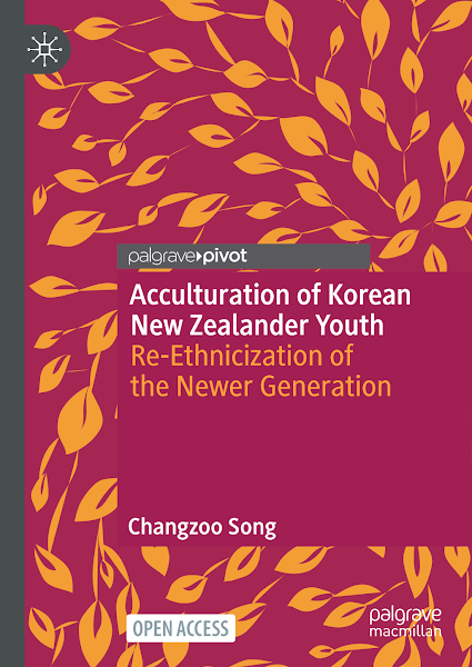 Sampul Acculturation of Korean New Zealander Youth Re-Ethnicization of the Newer Generation
