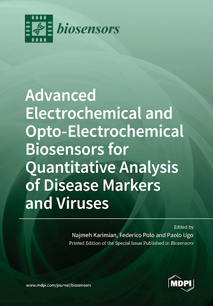 Sampul Advanced Electrochemical and Opto-Electrochemical Biosensors for Quantitative Analysis of Disease Markers and Viruses